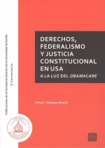 DERECHOS, FEDERALISMO Y JUSTICIA CONSTITUCIONAL EN USA