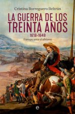 LA GUERRA DE LOS TREINTA AÑOS (1618-1648)