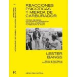 REACCIONES PSICÓTICAS Y MIERDA DE CARBURADOR