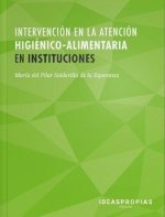 INTERVENCION EN ATENCIÓN HIGIENCIO-ALIMENTARIA INSTITUCIONES