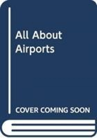 TELL ME MORE - ALL ABOUT AIRPORT