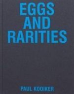 Eggs and Rarities