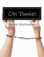 Oh Daniel: Letters to you all