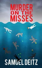 Murder on the Misses