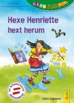 Sagmeister, S: LESEZUG/3. Klasse: Hexe Henriette hext herum