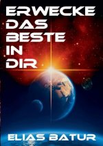 Erwecke Das Beste in Dir