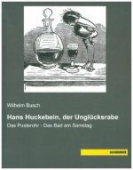 Hans Huckebein, der Unglücksrabe