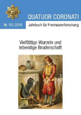 Quatuor Coronati Jahrbuch für Freimaurerforschung Nr. 55/2018