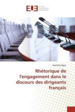 Rhétorique de l'engagement dans le discours des dirigeants français
