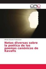 Notas diversas sobre la poética de los poemas canónicos de Kavafis