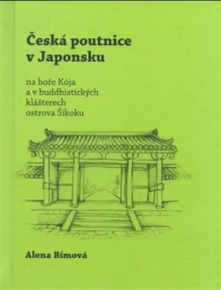 Česká poutnice v Japonsku