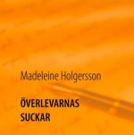 Överlevarnas suckar
