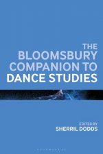 Bloomsbury Companion to Dance Studies