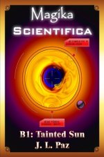 Magika Scientifica B1: Tainted Sun