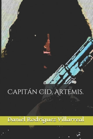 Capitan Cid, Artemis