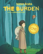 The Burden: An inspiring guide to reach your dreams