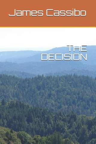 The Decision