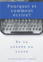 Pourquoi et comment ecrire?