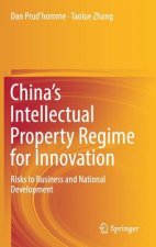 China's Intellectual Property Regime for Innovation