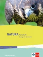 Natura Kursstufe. Ausgabe Baden-Württemberg