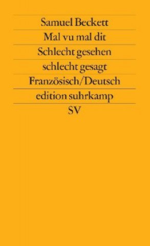 Mal vu mal dit - Schlecht gesehen schlecht gesagt