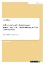 Volkswirtschaft in Deutschland. Auswirkungen der Digitalisierung auf ein Unternehmen