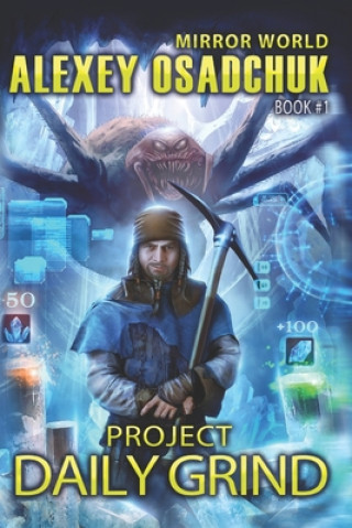 Project Daily Grind (Mirror World Book #1)