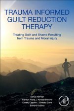 Trauma Informed Guilt Reduction Therapy