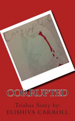 Corrupted