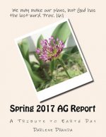 Spring 2017 AG Report: A Tribute to Earth Day