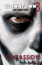 ClownTown 3 - Retribution