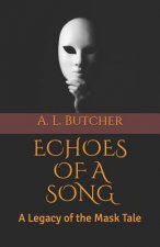 Echoes of a Song