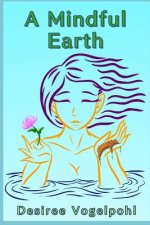 A Mindful Earth