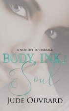 Body, Ink, and Soul