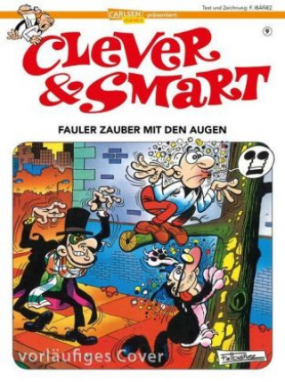 Clever & Smart 9: Fauler Zauber mit den Augen