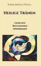 Heilige Tränen