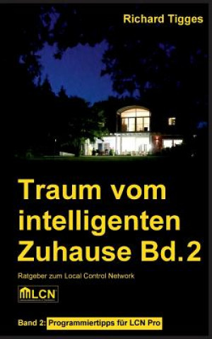 Traum vom intelligenten Zuhause - Band 2