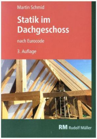 Statik im Dachgeschoss nach Eurocode