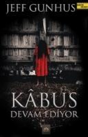Kabus Devam Ediyor