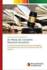 As Metas do Conselho Nacional de Justica