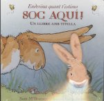 ENDEVINA COM T'ESTIMO SOC AQUÍ!