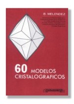 SESENTA MODELOS CRISTALOGRAFICOS