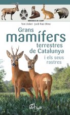 GRANS MAMIFERS TERRESTRES DE CATALUNYA I ELS SEUS RASTRES