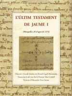 L'ULTIM TESTAMENT DE JAUME