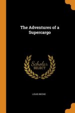 Adventures of a Supercargo