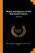 Modes and Manners of the Nineteenth Century