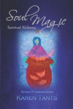 Soul Magic: Spiritual Alchemy