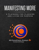 Manifesting More