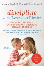 Discipline with Love and Limits (Revised)
