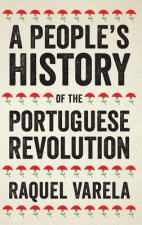 People's History of the Portuguese Revolution
